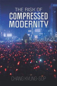 The Risk of Compressed Modernity - Kyung-Sup, Chang