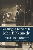 Coming to Terms with John F. Kennedy Coming to Terms with John F. Kennedy