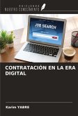 CONTRATACIÓN EN LA ERA DIGITAL CONTRATACIÓN EN LA ERA DIGITAL