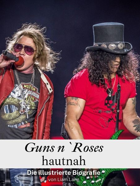 Guns n`Roses hautnah
