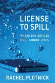 License to Spill License to Spill