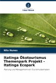 Itatinga Ökotourismus Themenpark Projekt - Itatinga Ecopark