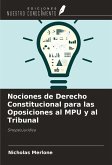 Nociones de Derecho Constitucional para las Oposiciones al MPU y al Tribunal