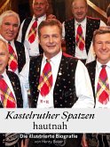 Kastelruther Spatzen hautnah Kastelruther Spatzen hautnah