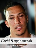 Farid Bang hautnah Farid Bang hautnah