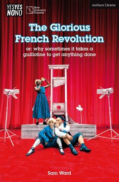 The Glorious French Revolution - Ward, Sam