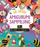 Helden der Kindheit - Die große Amigurumi-Sammlung für Disney-Fans (eBook, ePUB)