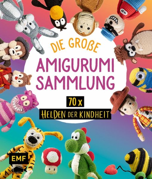 Helden der Kindheit - Die große Amigurumi-Sammlung für Disney-Fans (eBook, ePUB) Helden der Kindheit - Die große Amigurumi-Sammlung für Disney-Fans (eBook, ePUB)