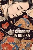 A Síndrome da Gueixa (eBook, ePUB)