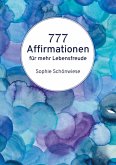 777 Affirmationen (eBook, ePUB)