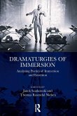 Dramaturgies of Immersion