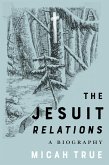 The Jesuit Relations The Jesuit Relations