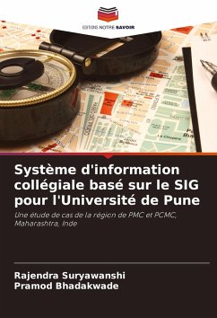 Cover Système d'information collégiale basé sur le SIG pour l'Université de Pune