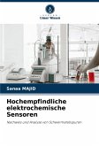 Hochempfindliche elektrochemische Sensoren Hochempfindliche elektrochemische Sensoren