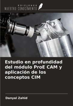 Cover Estudio en profundidad del módulo ProE CAM y aplicación de los conceptos CIM