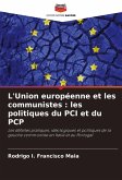 L'Union européenne et les communistes : les politiques du PCI et du PCP