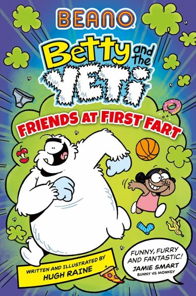Beano Betty and the Yeti: Friends at First Fart Beano Betty and the Yeti: Friends at First Fart