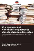 Changements et variations linguistiques dans les bandes dessinées Changements et variations linguistiques dans les bandes dessinées