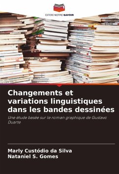 Changements et variations linguistiques dans les bandes dessinées - Silva, Marly Custódio da;Gomes, Nataniel S.