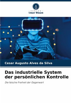 Cover Das industrielle System der persönlichen Kontrolle
