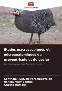 Études macroscopiques et microanatomiques du proventricule et du gésier - Paramadayalan, Senthamil Selvan;Santhal, Ushakumary;Ramesh, Geetha