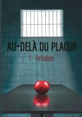 Au-delà du plaisir Au-delà du plaisir