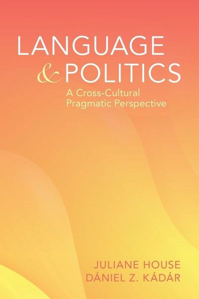 Language and Politics Language and Politics