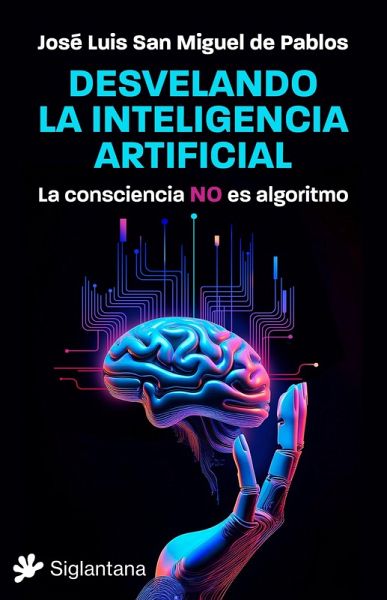 Desvelando la inteligencia artificial (eBook, ePUB)