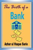 The Birth of a Bank (eBook, ePUB)