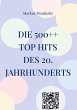 Die 500++ Top Hits des 20. Jahrhunderts... - Bild 1
