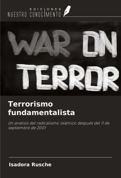 Terrorismo fundamentalista Terrorismo fundamentalista