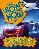 The Wow and How of Transport The Wow and How of Transport
