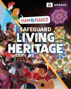 Cover Team Planet!: Safeguard Living Heritage