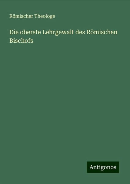 Die oberste Lehrgewalt des Römischen Bischofs