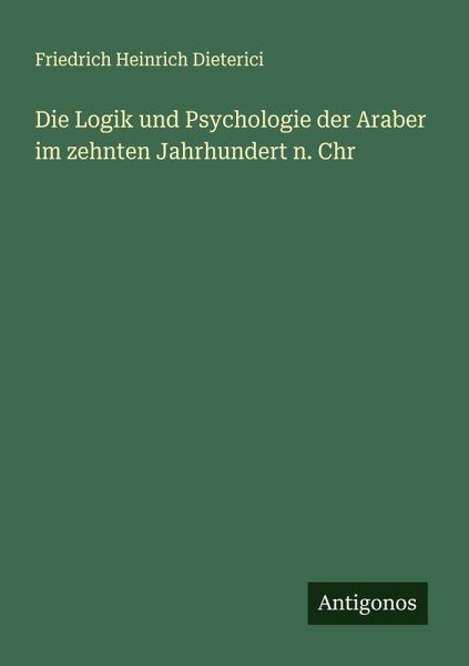 Die Logik und Psychologie der Araber im zehnten Jahrhundert n. Chr