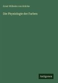Die Physiologie der Farben
