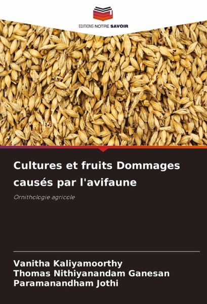 Cultures et fruits Dommages causés par l'avifaune