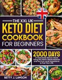 The XXL Keto Diet Cookbook for Beginners