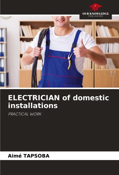 ELECTRICIAN of domestic installations ELECTRICIAN of domestic installations
