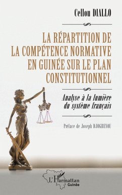 Cover La répartition de la compétence normative en Guinée sur le plan constitutionnel