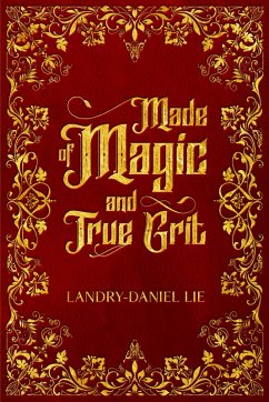 Cover Made of Magic and True Grit (eBook, ePUB)