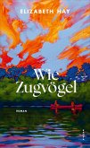 Wie Zugvögel (eBook, ePUB)
