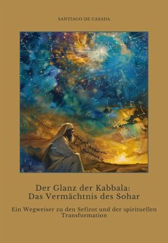 Cover Der Glanz der Kabbala: Das Vermächtnis des Sohar (eBook, ePUB)