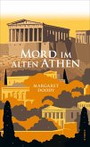 Mord im alten Athen (eBook, ePUB) Mord im alten Athen (eBook, ePUB)