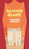 Falscher Glanz (eBook, ePUB) Falscher Glanz (eBook, ePUB)
