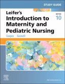 Study Guide for Leifer's Introduction to Maternity and Pediatric Nursing Study Guide for Leifer's Introduction to Maternity and Pediatric Nursing