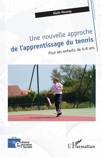 Une nouvelle approche de l'apprentissage du tennis