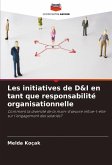 Les initiatives de D&I en tant que responsabilité organisationnelle