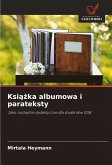 Ksi¿¿ka albumowa i parateksty Ksi¿¿ka albumowa i parateksty