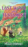 Last Wool and Testament Last Wool and Testament